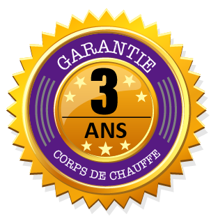 Garantie corps de chauffe 3 ans